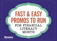 Fast & easy ways to promote Financial Literacy Month