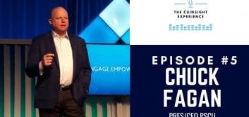 The CUInsight Experience podcast: Chuck Fagan – Trust is not enough (#5)