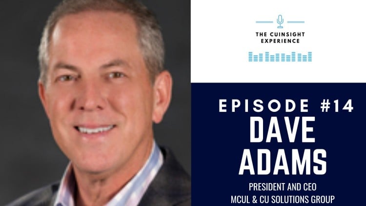 The CUInsight Experience podcast: Dave Adams – Making an impact (#14)