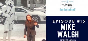 The CUInsight Experience podcast: Mike Walsh – The algorithmic revolution (#15)