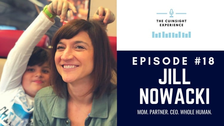 The CUInsight Experience podcast: Jill Nowacki – Where are your socks? (#18)