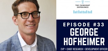 The CUInsight Experience podcast: George Hofheimer – Pressure is a privilege (#33)