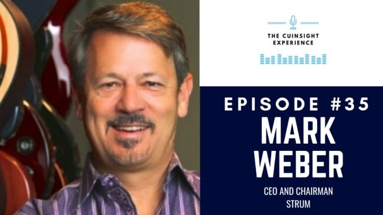 The CUInsight Experience podcast: Mark Weber – Leaning In (#35)