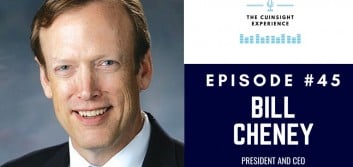 The CUInsight Experience podcast: Bill Cheney – Lead with the heart (#45)