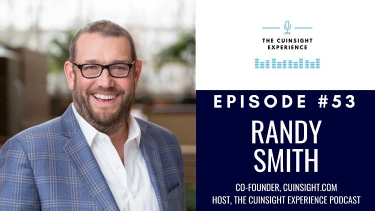 The CUInsight Experience podcast: Randy Smith – Learning and growing (#53)