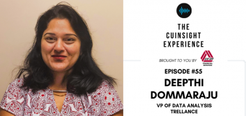 The CUInsight Experience podcast: Deepthi Dommaraju – Listen, learn and lead (#55)