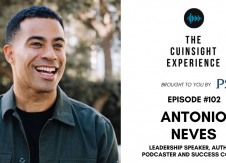 The CUInsight Experience podcast: Antonio Neves – Rediscover you (#102)