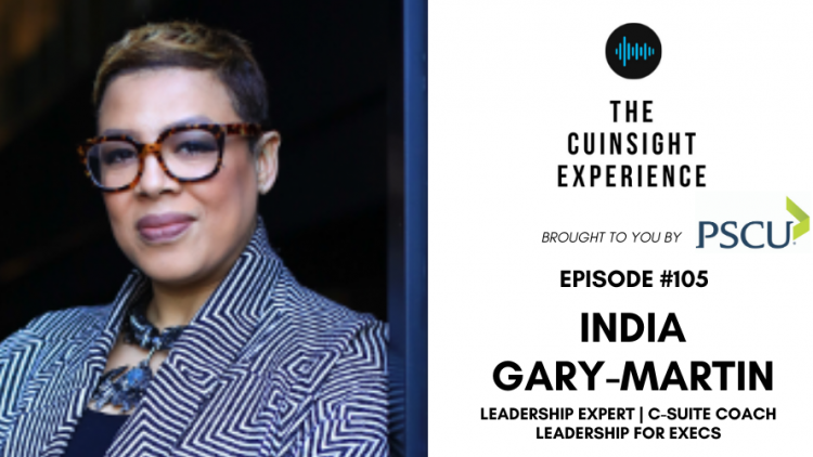 The CUInsight Experience podcast: India Gary-Martin – Learning leadership (#105)