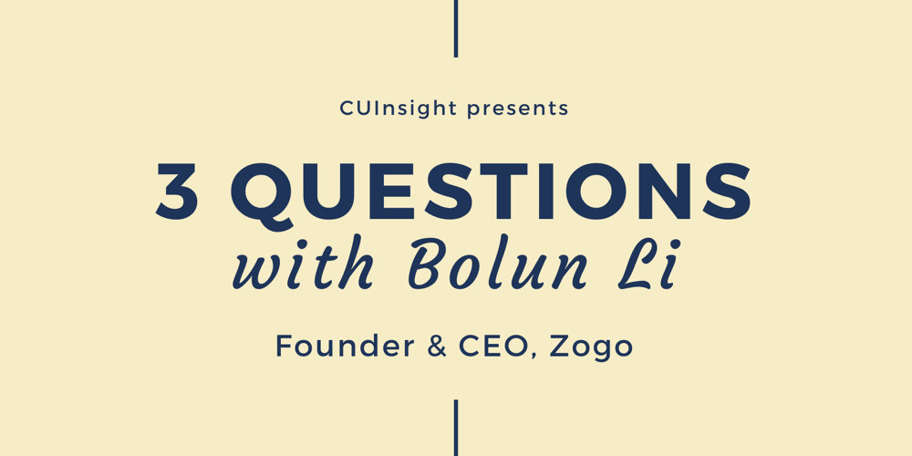 3 Questions with Zogo’s Bolun Li