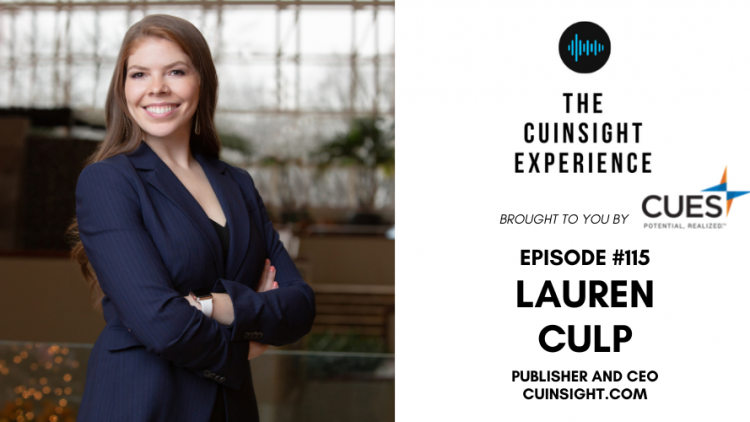 The CUInsight Experience podcast: Lauren Culp – Building the ship (#115)