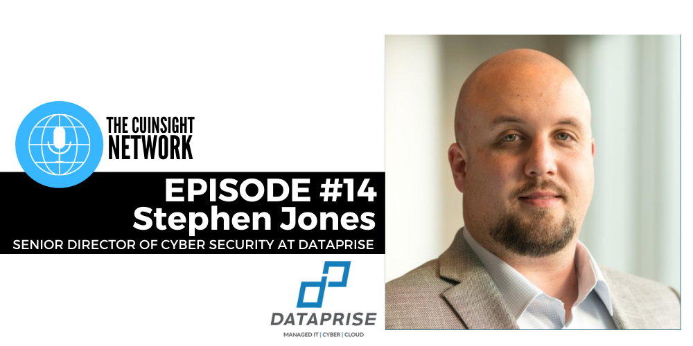 The CUInsight Network podcast: IT Solutions – Dataprise (#14)