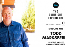 The CUInsight Experience podcast: Todd Marksberry – Caring deeply (#118)