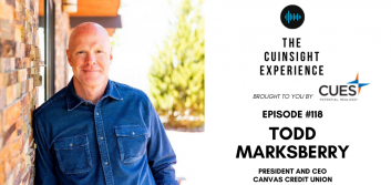 The CUInsight Experience podcast: Todd Marksberry – Caring deeply (#118)