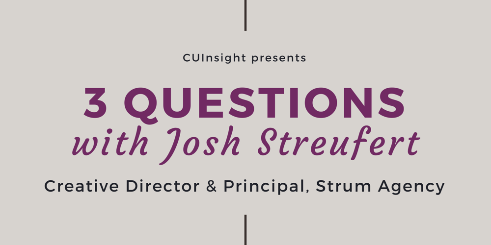 3 Questions with Strum Agency’s Josh Streufert