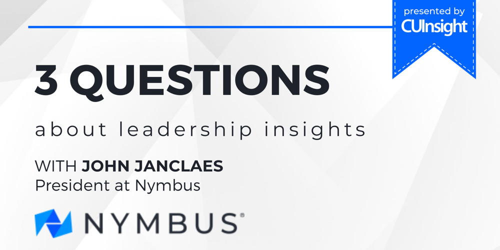 3 Questions with Nymbus CUSO’s John Janclaes