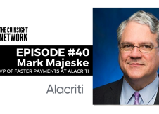The CUInsight Network podcast: Faster payments – Alacriti (#40)