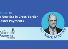 Episode 8: A new era in cross-border faster payments