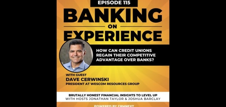 Episode 115: How can credit unions regain their competitive advantage over banks?