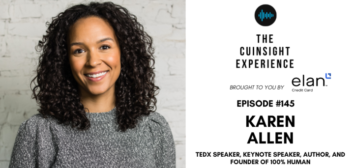 The CUInsight Experience podcast: Karen Allen – Mindset reset (#145)