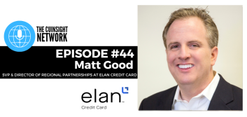 The CUInsight Network podcast: Payments provider – Elan Credit Card (#44)