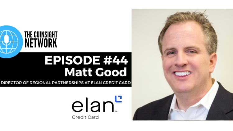 The CUInsight Network podcast: Payments provider – Elan Credit Card (#44)