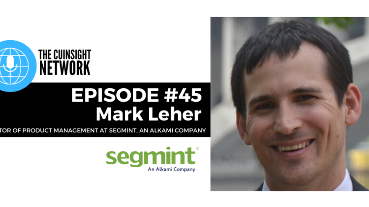 The CUInsight Network podcast: Insightful data – Segmint (#45)