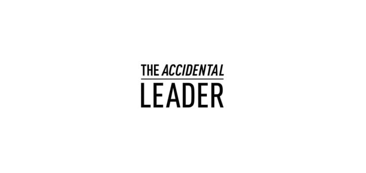 How did I grow into becoming a great (accidental) leader?