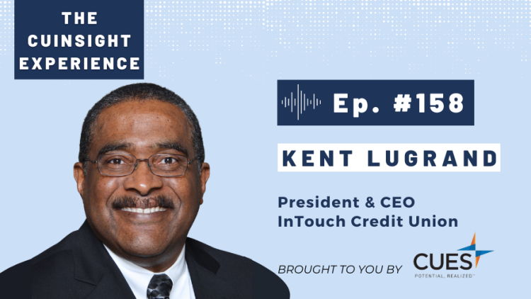 The CUInsight Experience podcast: Kent Lugrand – Daily choices (#158)