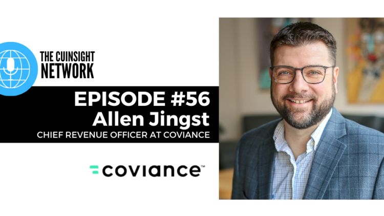 The CUInsight Network podcast: Lead & lend – Coviance (#56)