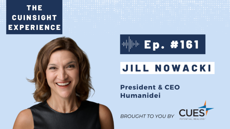 The CUInsight Experience podcast: Jill Nowacki – Future Proof (#161)