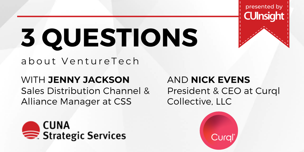 3 Questions with CUNA Strategic Services’ Jenny Jackson and Curql Collective’s Nick Evens