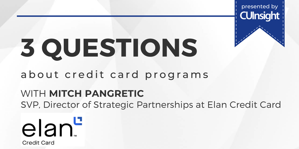 3 Questions with Elan Credit Card’s Mitch Pangretic