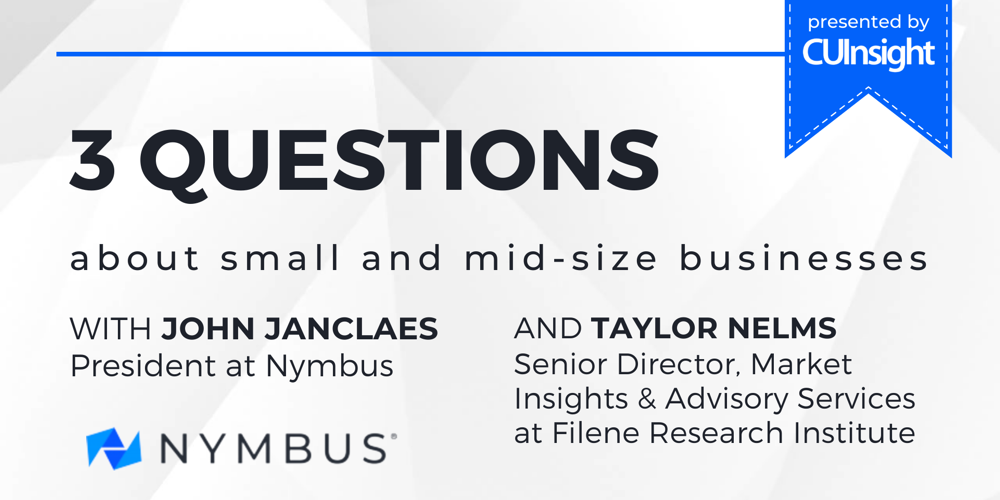 3 Questions with Nymbus’ John Janclaes and Filene Research Institute’s Taylor Nelms