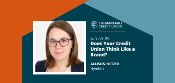 Does your credit union think like a brand?