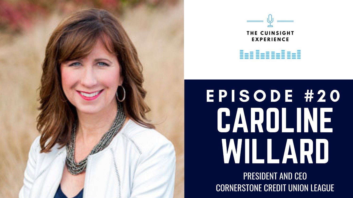 Caroline-Willard-The-CUInsight-Experience