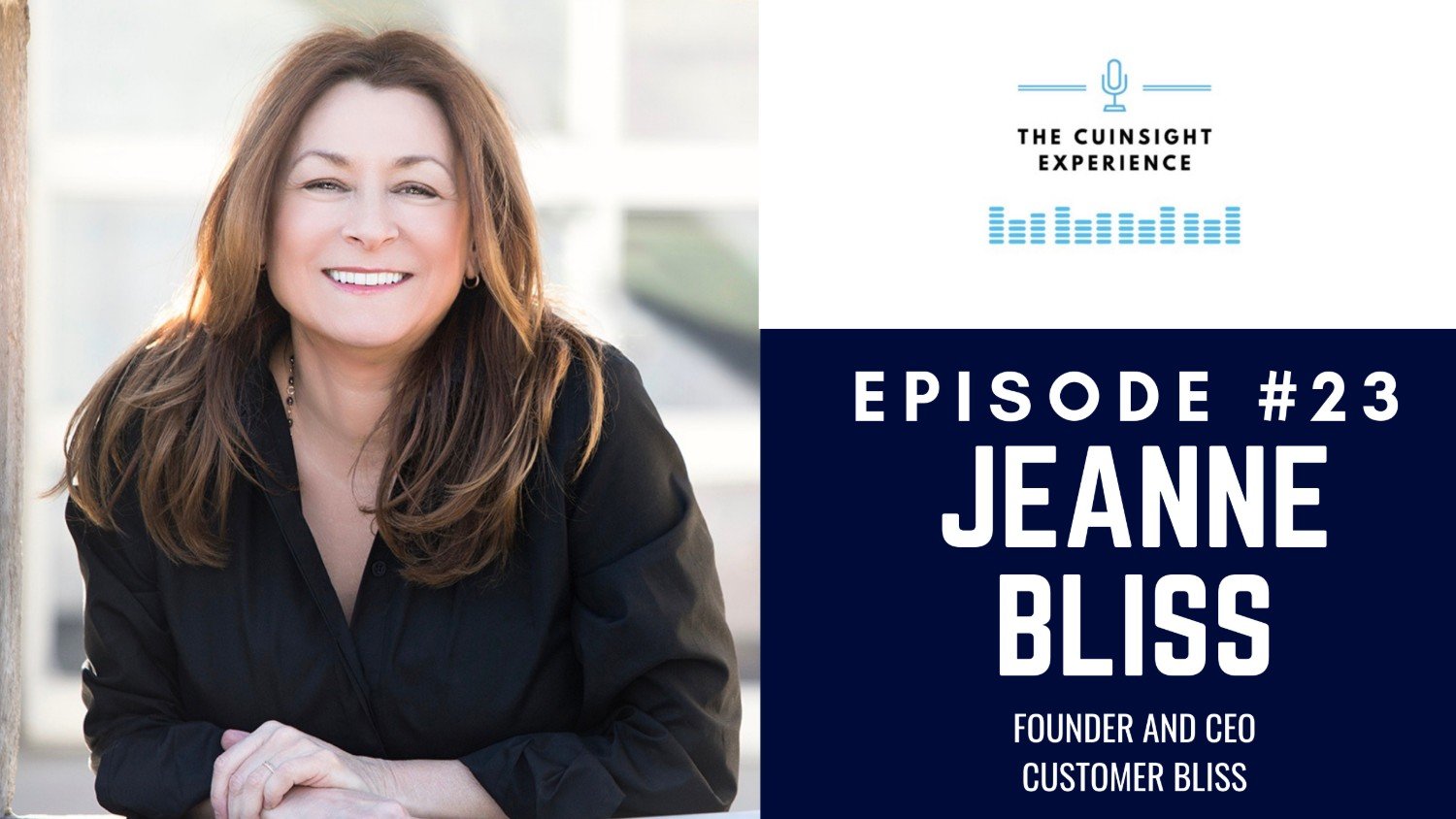 Jeanne-Bliss-The-CUInsight-Experience