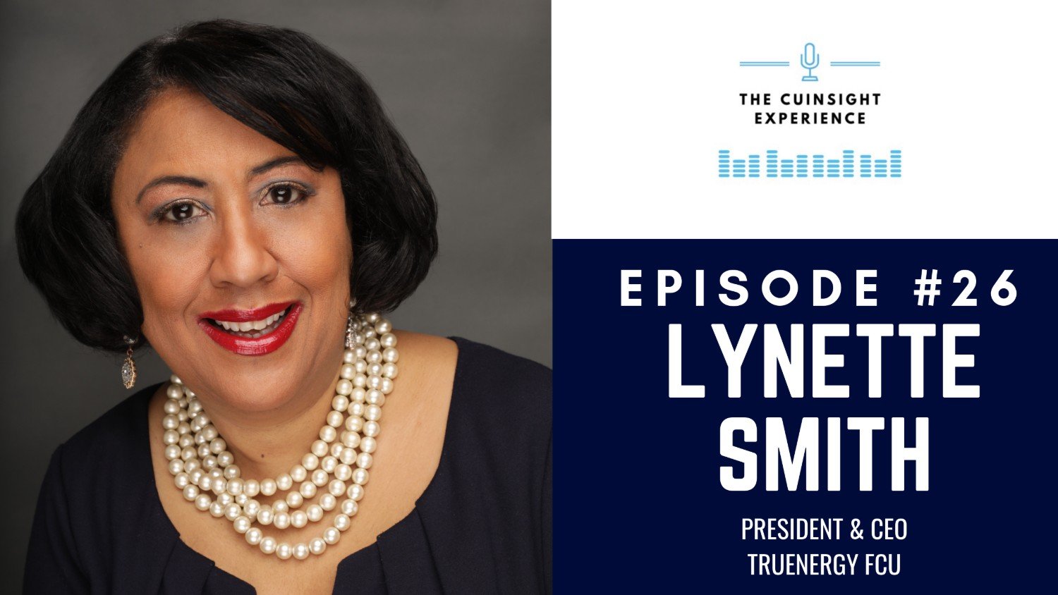 Lynette-Smith-The-CUInsight-Experience