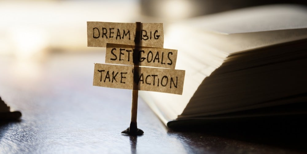 bigstock-Dream-Big-Set-Goals-Take-Act-103425752-e1453387848756