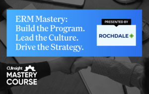ERM Mastery: Build the program. Lead the culture. Drive the strategy.
